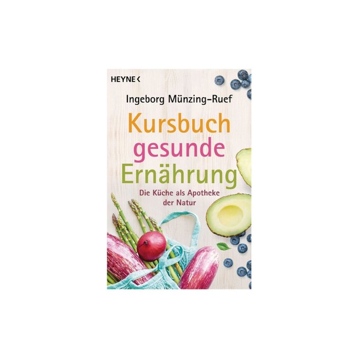 Ingeborg münzing ruef kursbuch gesunde ernährung